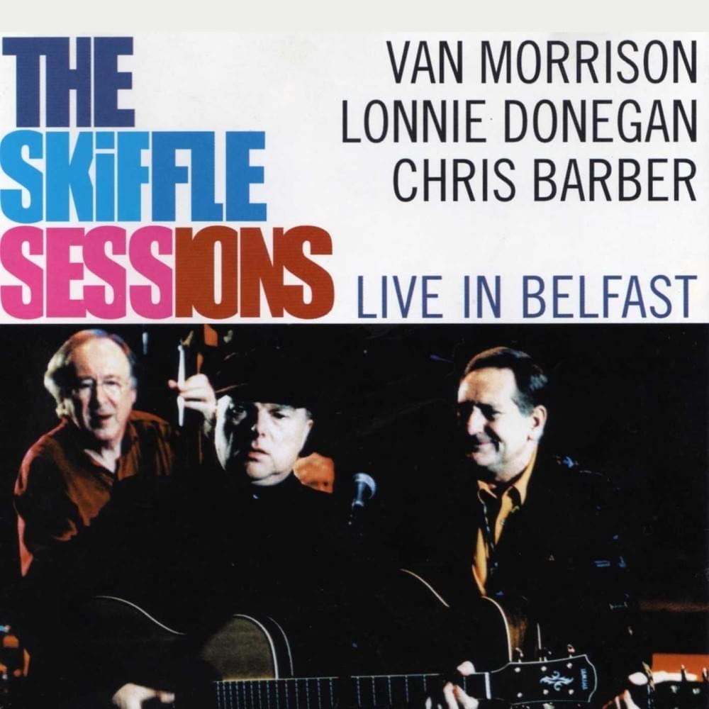 The Skiffle Sessions: Live in Belfast 1998