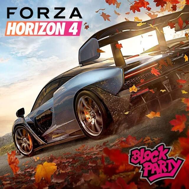 Forza Horizon 4 Official Soundtrack (Horizon Block Party)