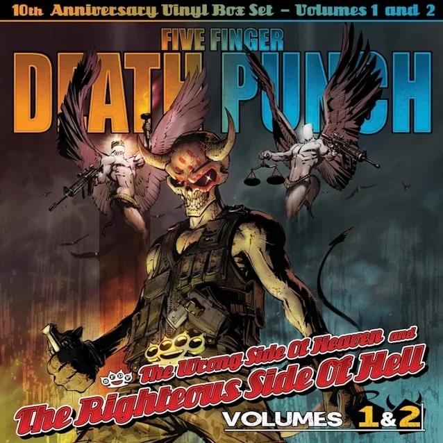 The Wrong Side Of Heaven And The Righteous Side Of Hell, Volume 1 & Volume 2