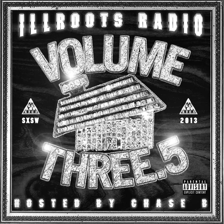 Illroots Radio: Volume Three.5
