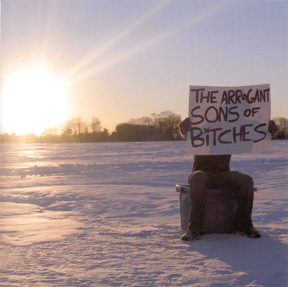 The Arrogant Sons of Bitches