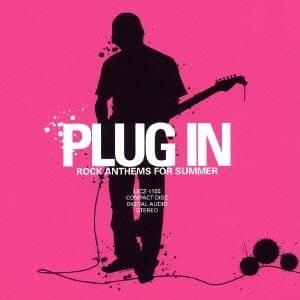 Plug In: Rock Anthems For Summer