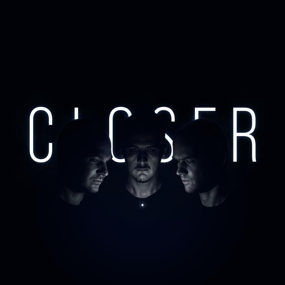Closer