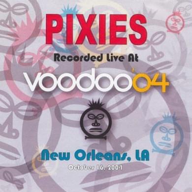 Recorded Live At Voodoo ’04, New Orleans, LA