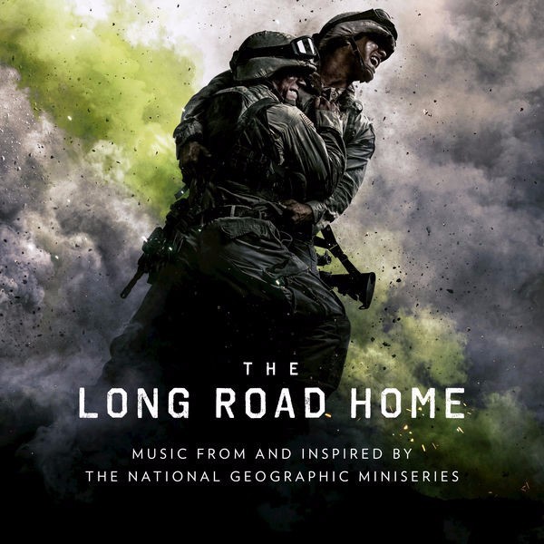 The Long Road Home (Music from and Inspired by the National Geographic Miniseries)
