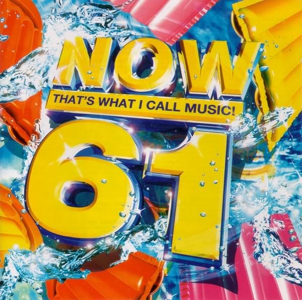 NOW That’s What I Call Music! 61 [UK]