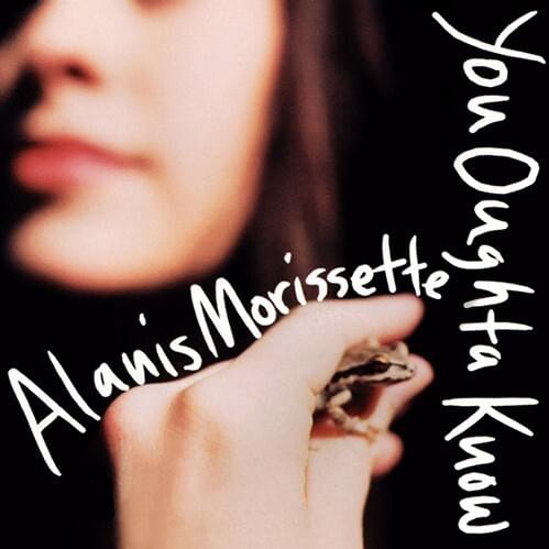 You Oughta Know - Single