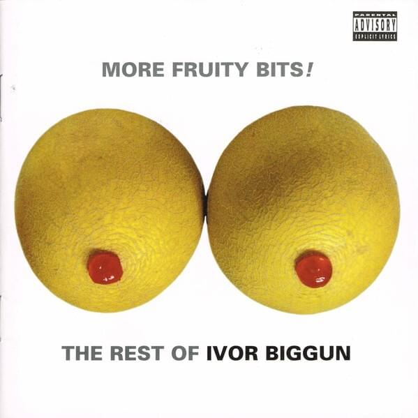 More Fruity Bits! The Rest Of Ivor Biggun