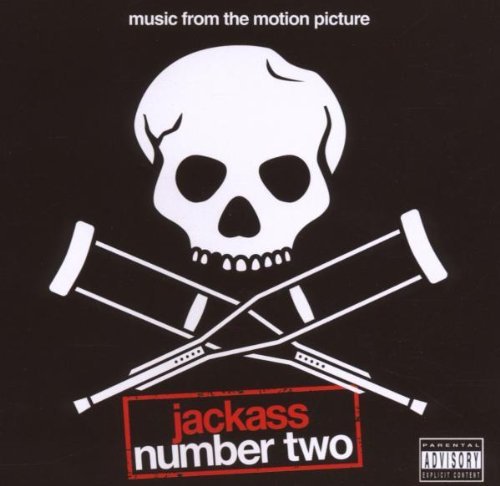 Jackass Number Two (Music from the Motion Picture)