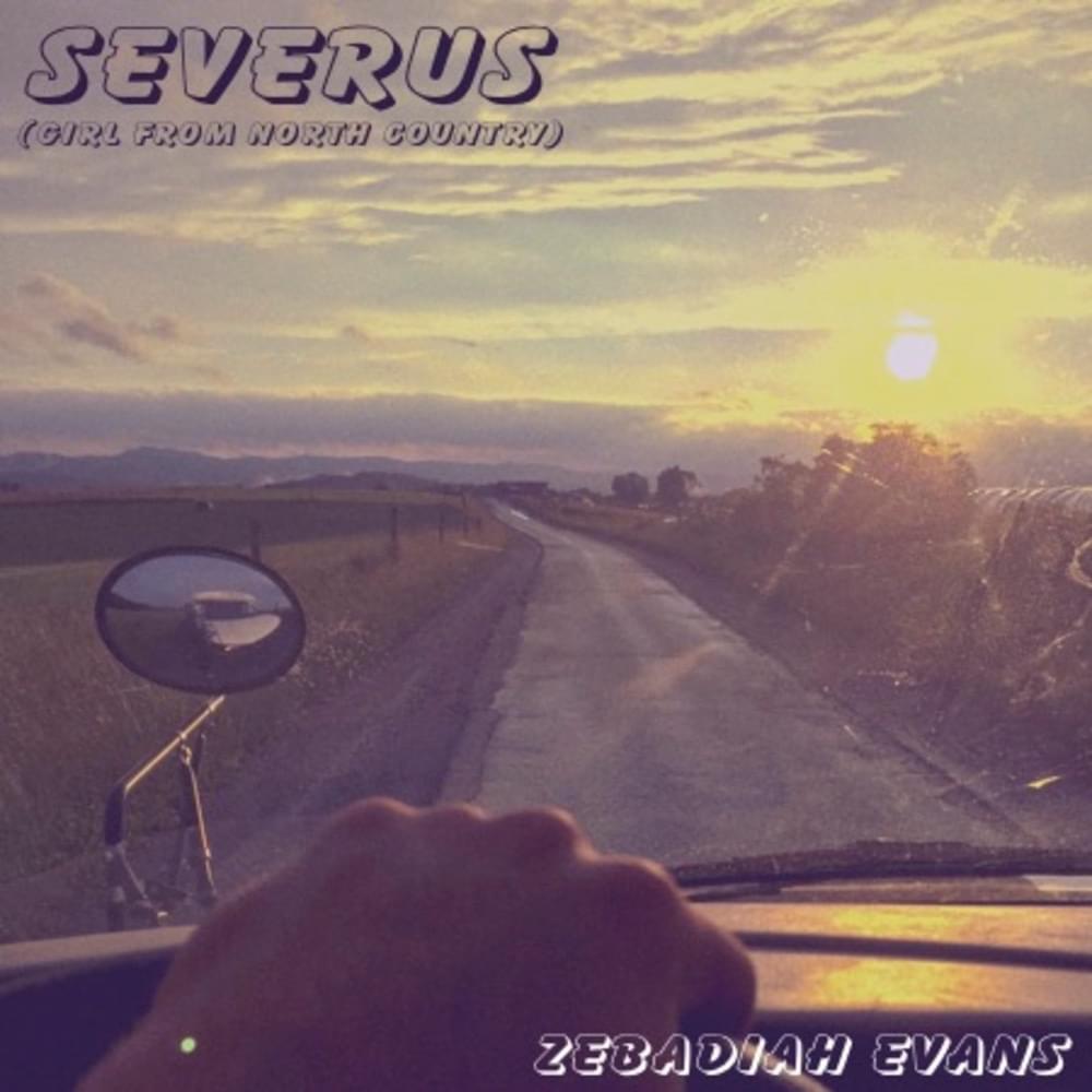 Severus (Girl From the North Country)