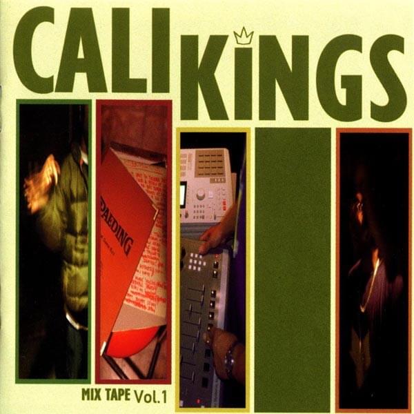 Cali Kings Mix Tape Vol. 1
