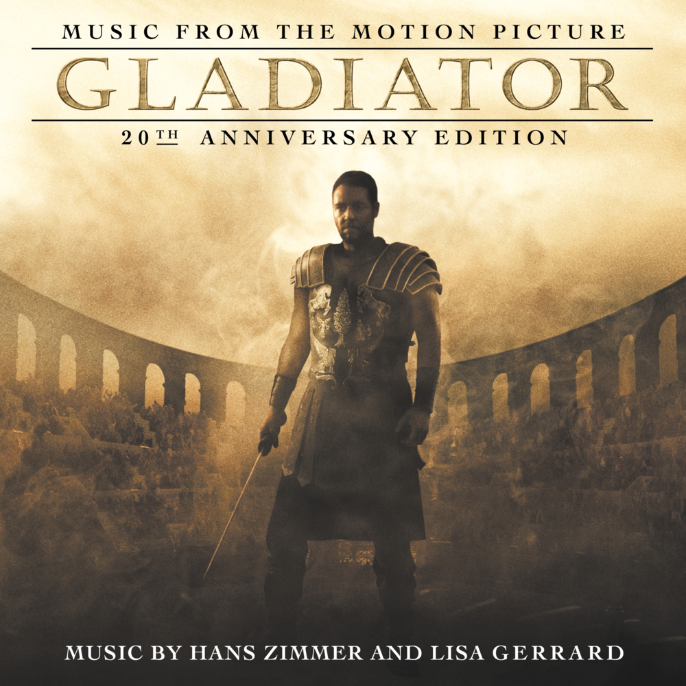 Gladiator: 20th Anniversary Edition (Music from the Motion Picture)