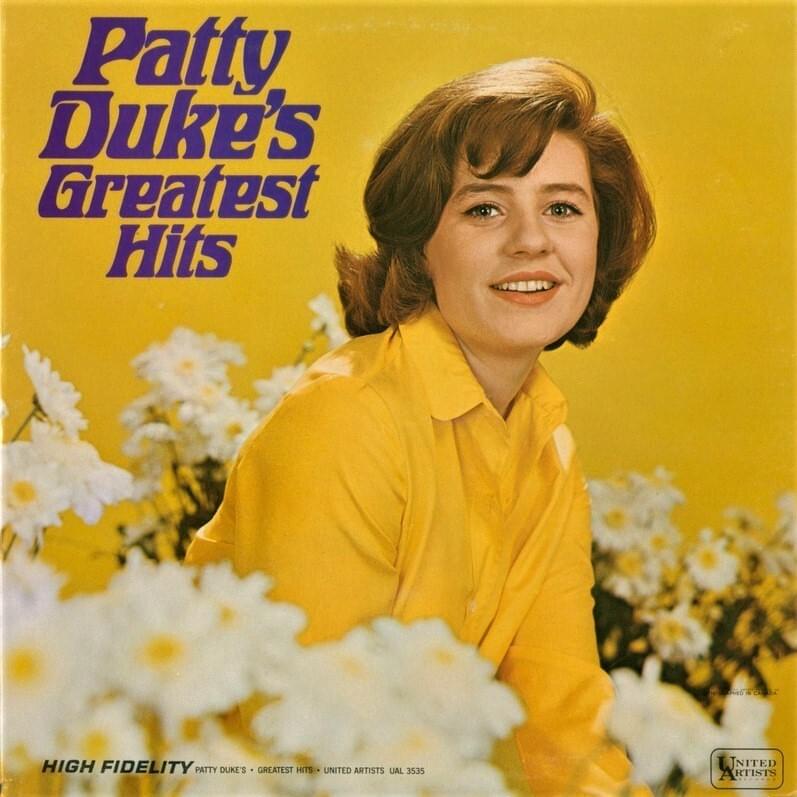 Patty Duke’s Greatest Hits