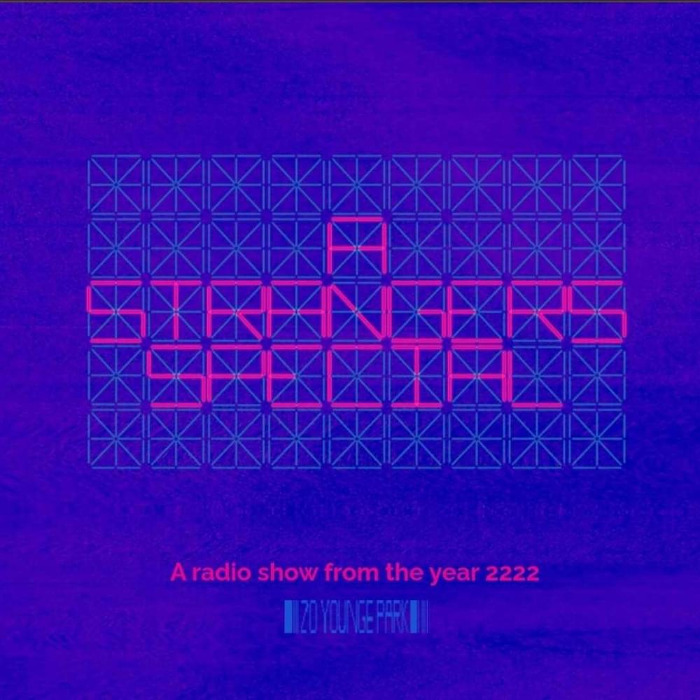 A Strangers Special