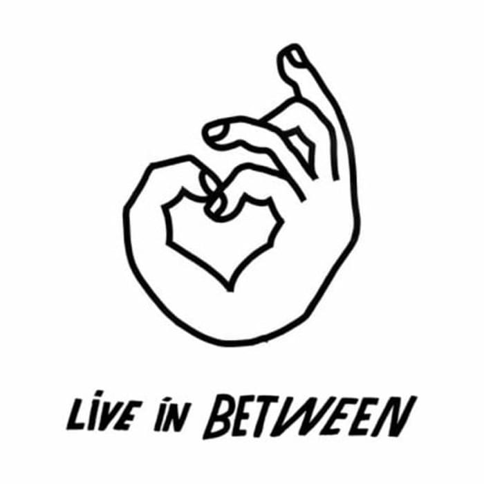Live in Between