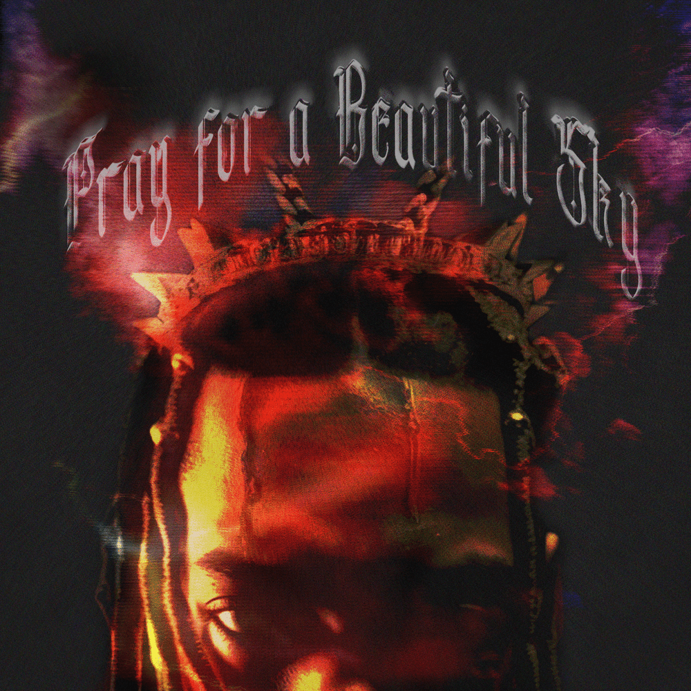 Pray for a Beautiful Sky