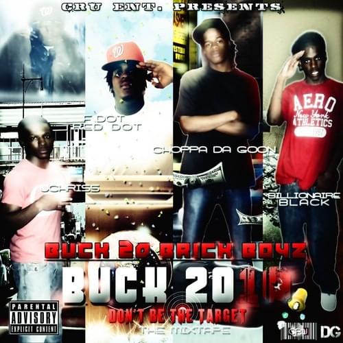 Buck 2010: Don’t Be the Target Da Mixtape
