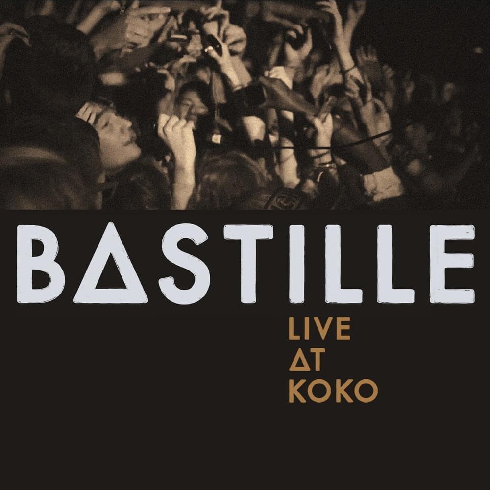 Bastille: Live At KOKO