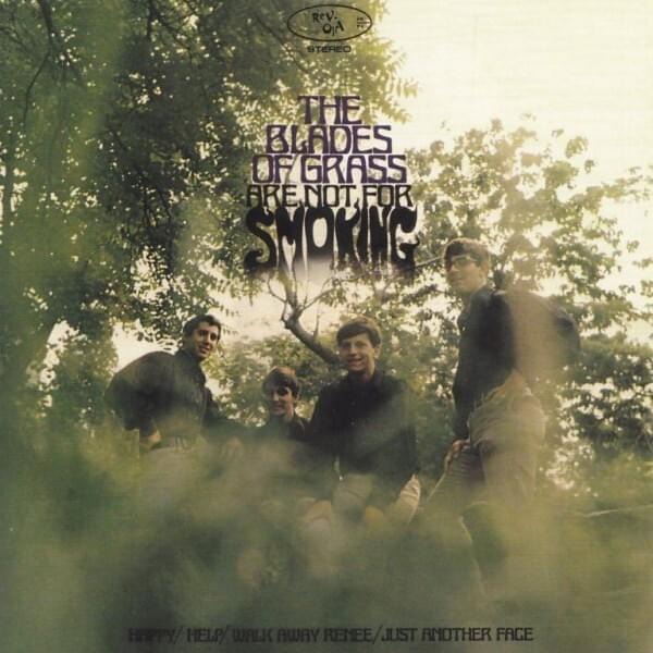 The Blades of Grass Are Not for Smoking