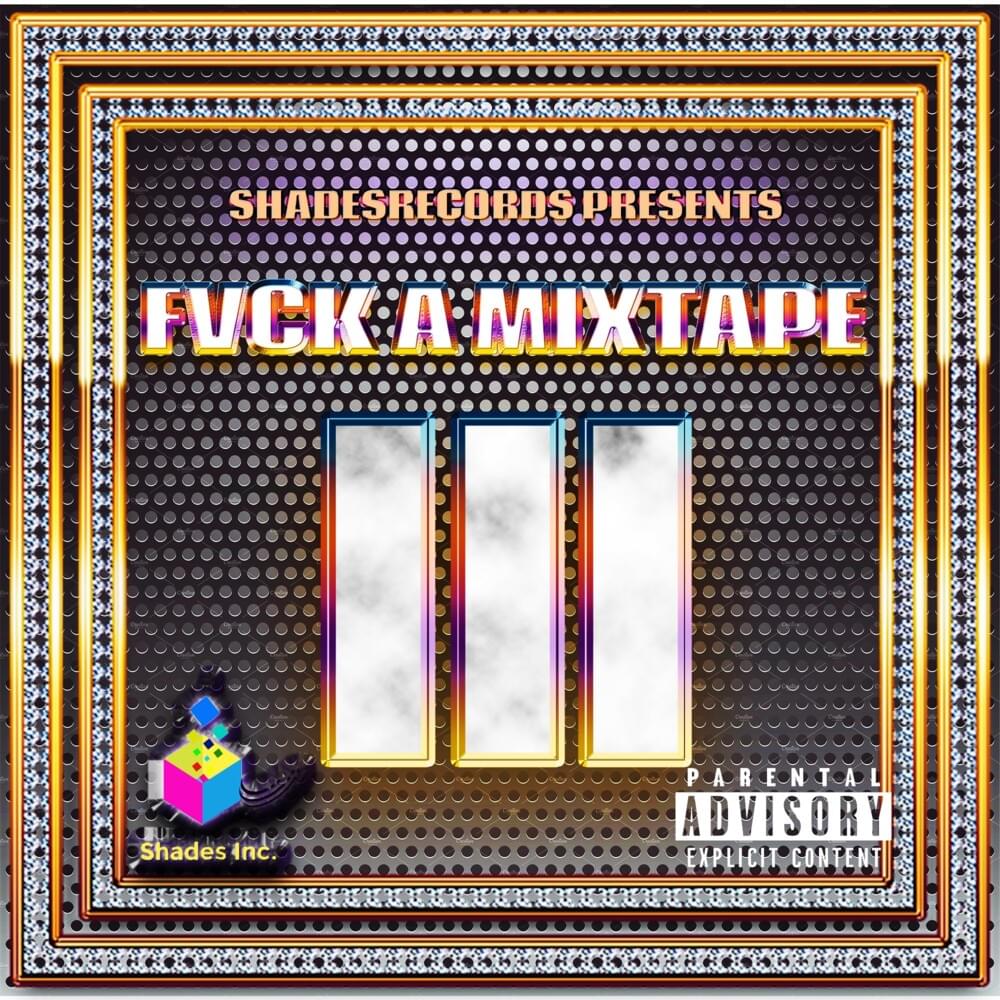 Fvck A Mixtape 3