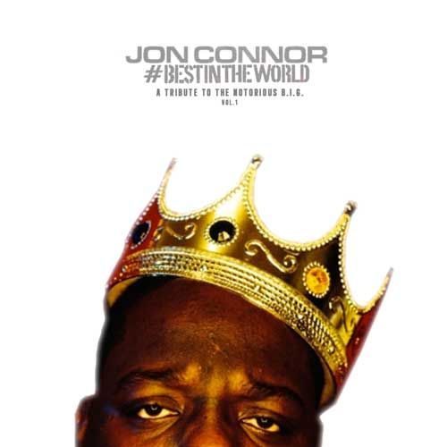 Best In The World: A Tribute To The Notorious B.I.G.