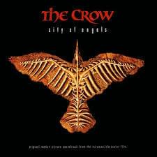 The Crow : City of Angels (Original Motion Picture Soundtrack)
