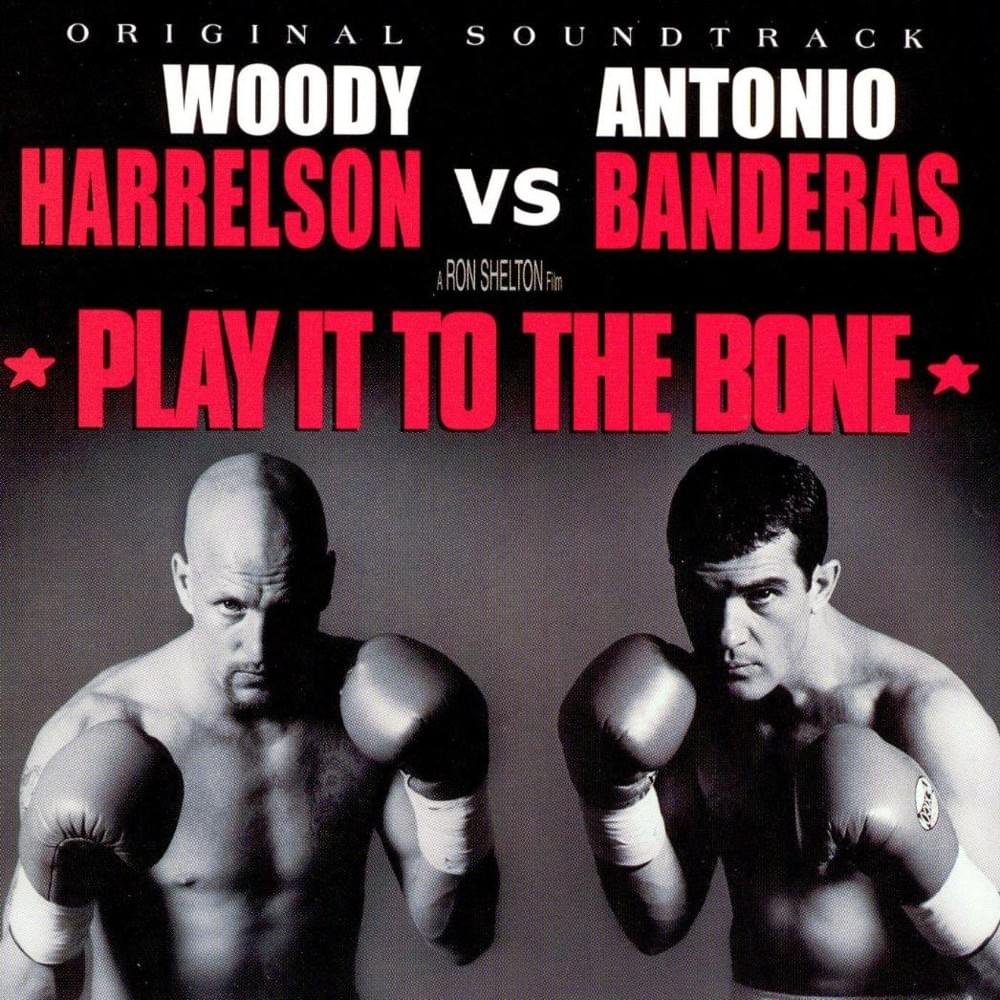 Play It to the Bone (Original Soundtrack)