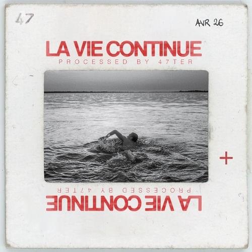 La vie continue