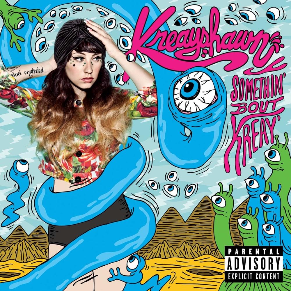 Somethin’ Bout Kreay