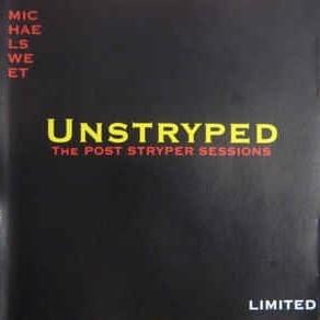Unstryped: The Post-Stryper Sessions
