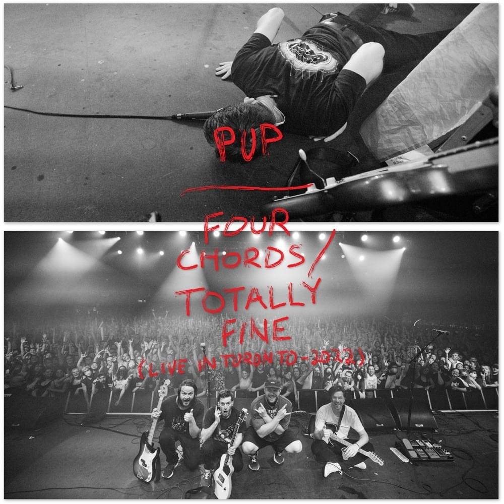 Four Chords / Totally Fine (Live in Toronto / 2022)