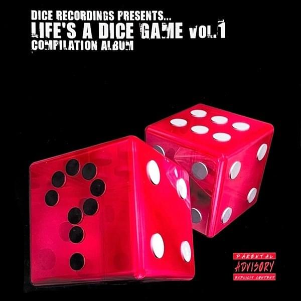 Life’s a Dice Game Vol. 1