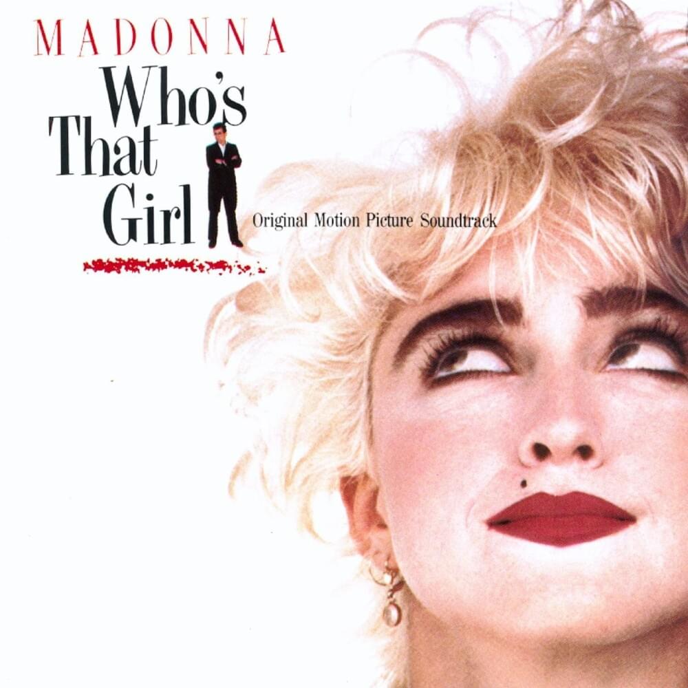 Who’s That Girl (Original Motion Picture Soundtrack)