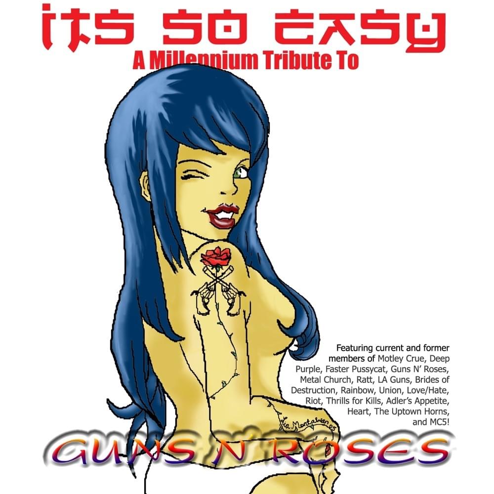 It’s So Easy - A Millenium Tribute to Guns N’ Roses