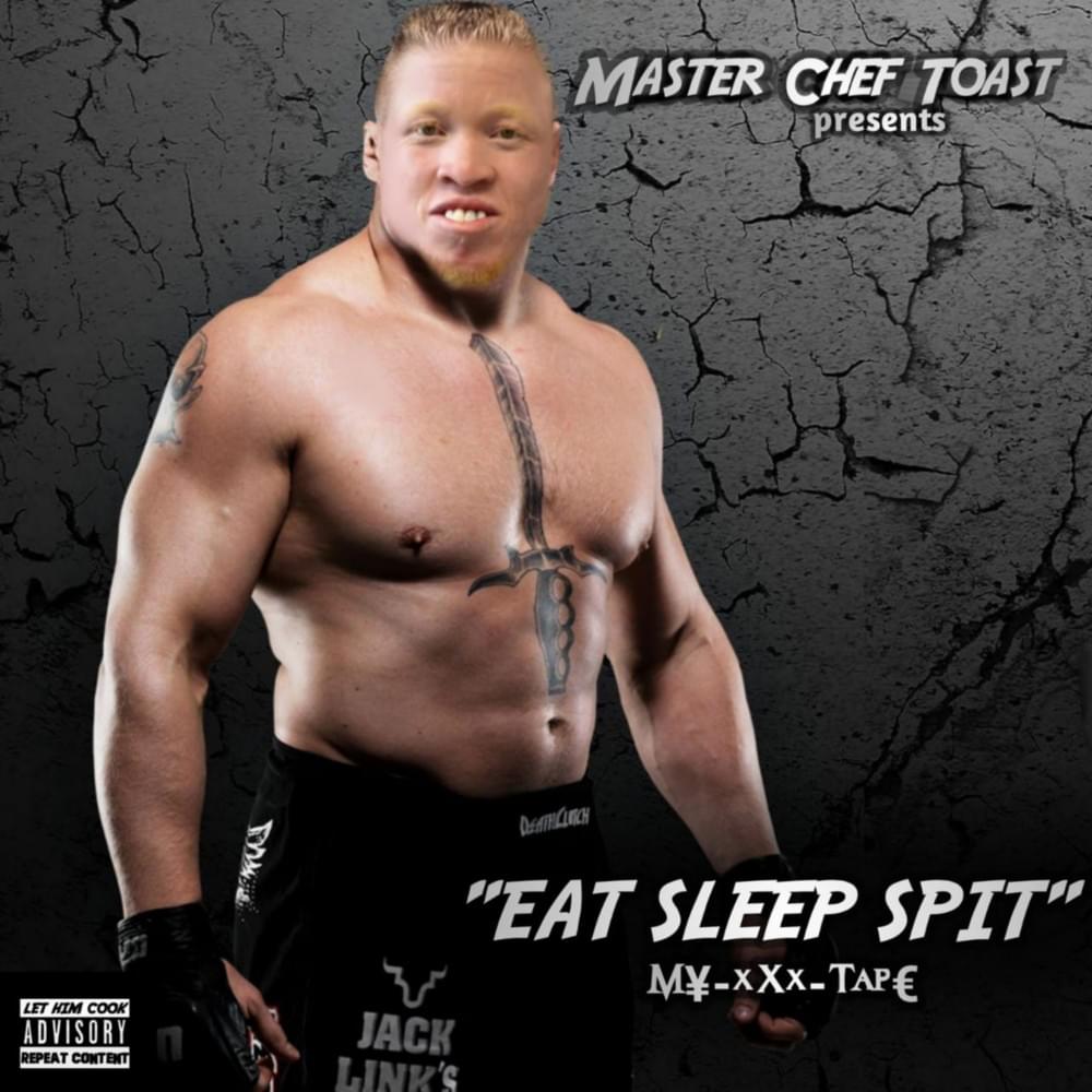 EAT SLEEP SPIT (Repeat)