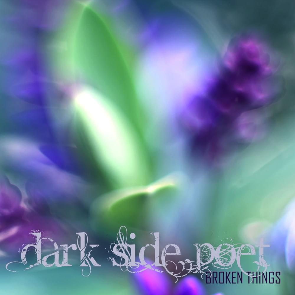 III: Broken Things