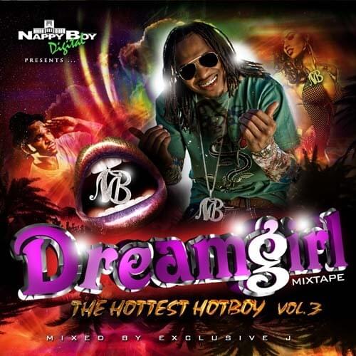 Dreamgirl Mixtape (The Hottest Hotboy Vol 3) 