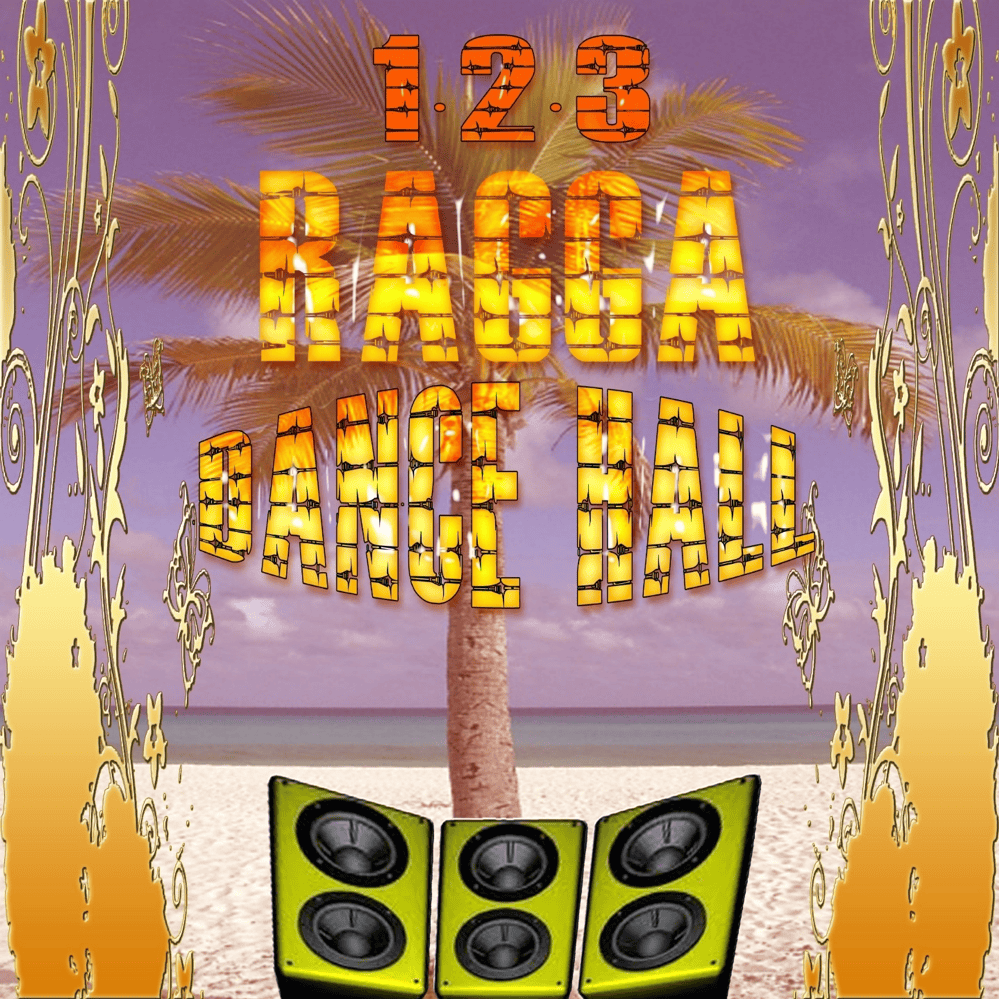 1.2.3 Ragga Dance Hall - Various Artists