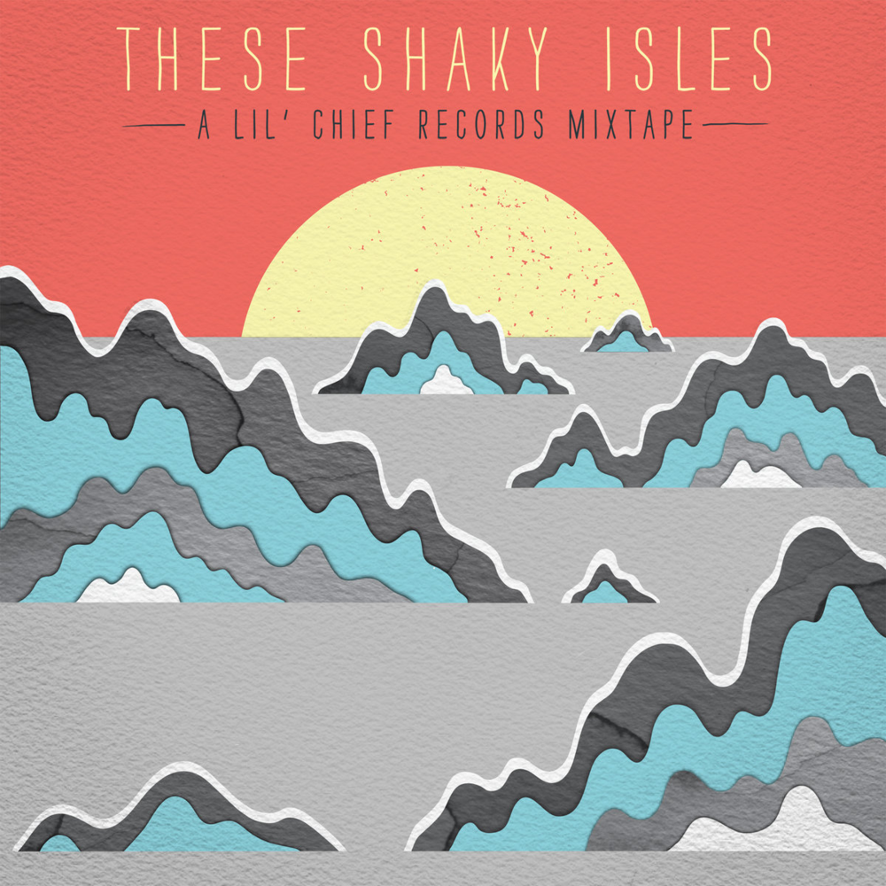 These Shaky Isles