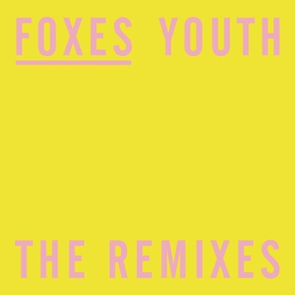 Youth (The Remixes) 