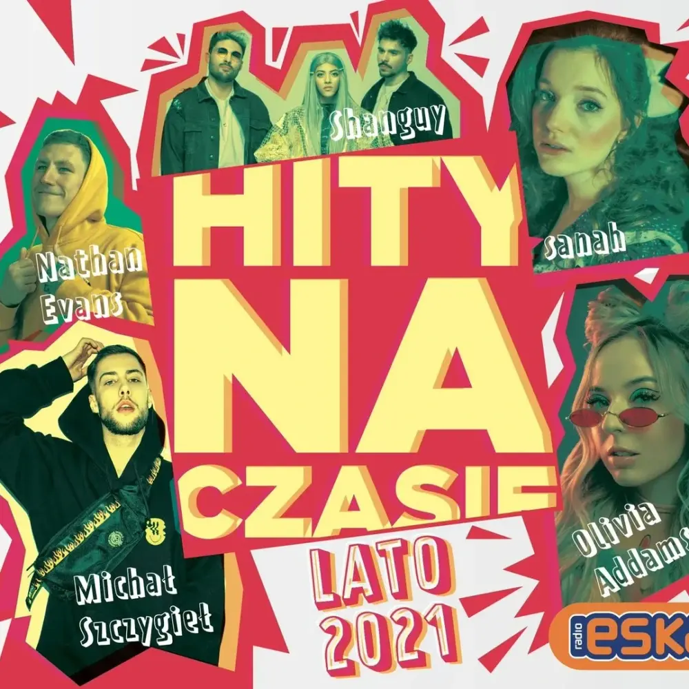 Hity Na Czasie Lato 2021