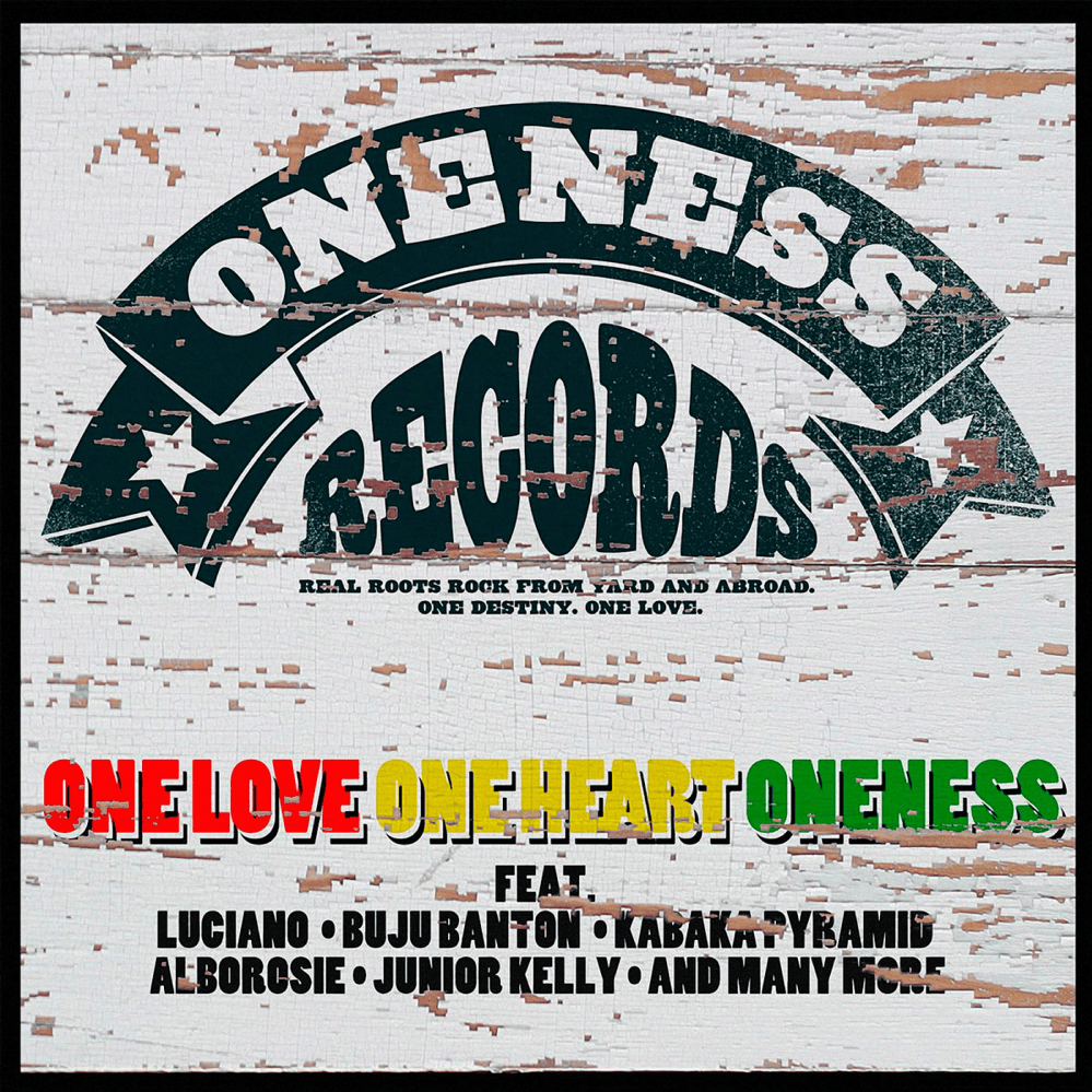 One Love, One Heart, Oneness (Oneness Records Presents) - Various Artists