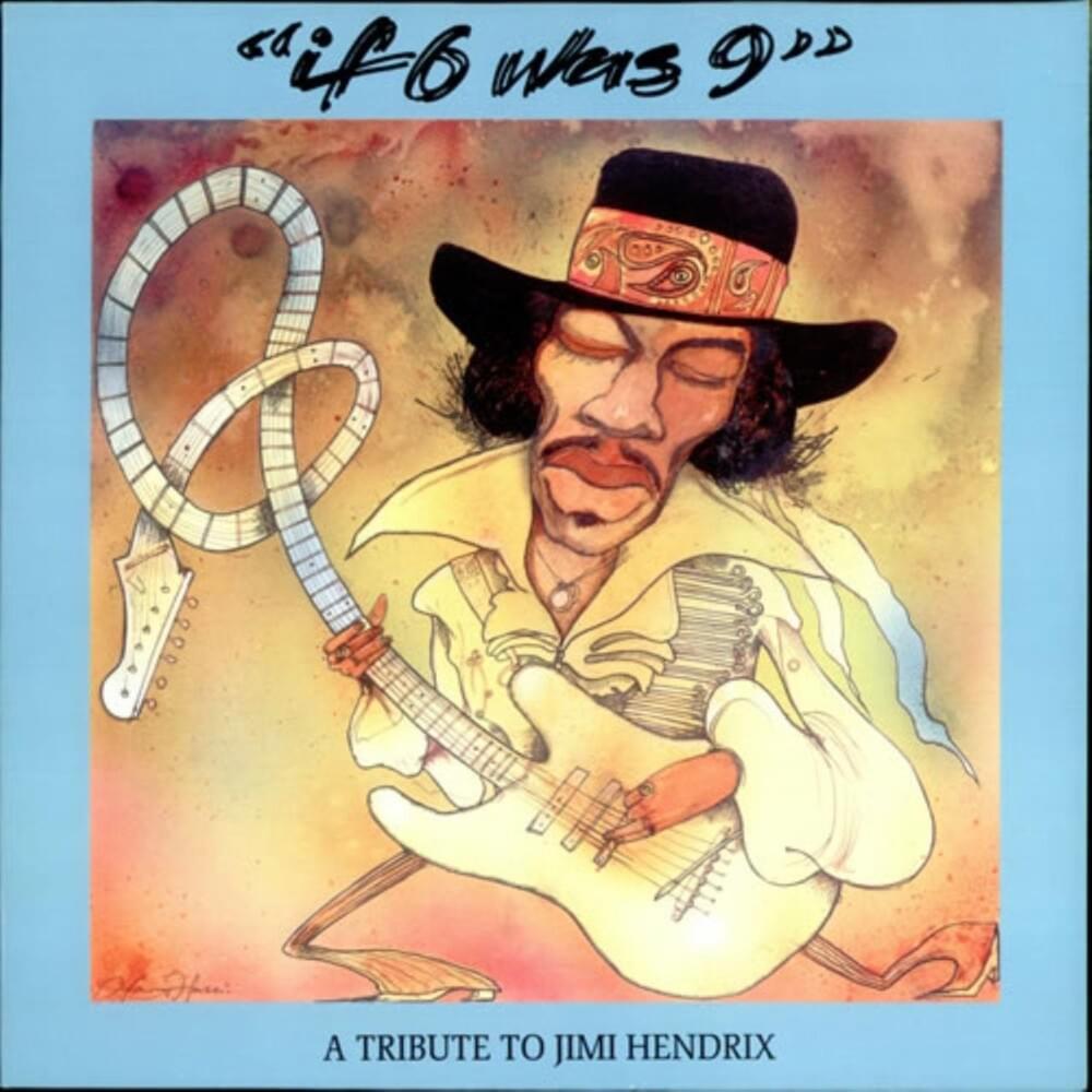 If 6 Was 9 - A Tribute to Jimi Hendrix
