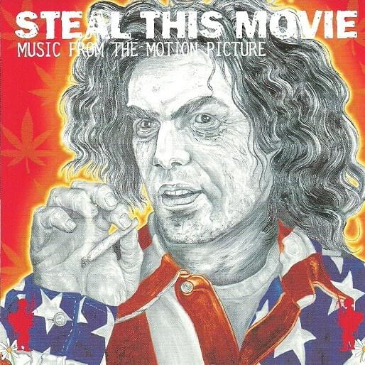 Steal This Movie - Music From the Motion Picture