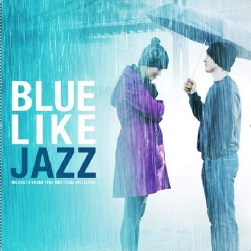 Blue Like Jazz (Music From the Motion Picture)