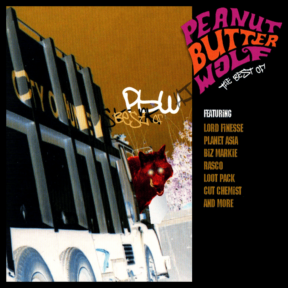 Peanut Butter Wolf (The Best Of) [Deluxe Edition]