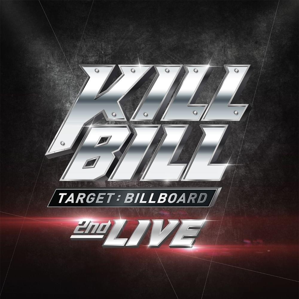 킬빌 (Kill Bill) 2nd Live