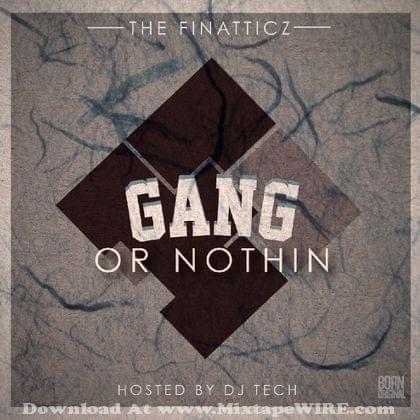 F Gang Or Nothing
