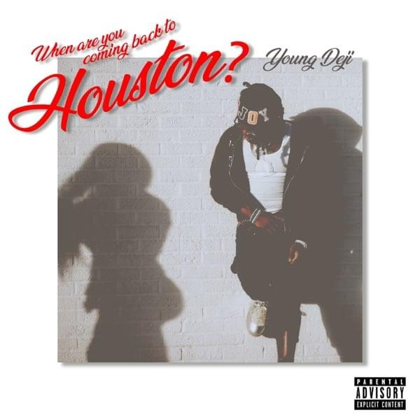 When Are You Coming Back To Houston
