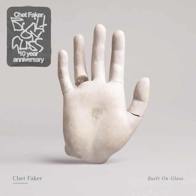 Built On Glass (10th Anniversery Expanded Edition)